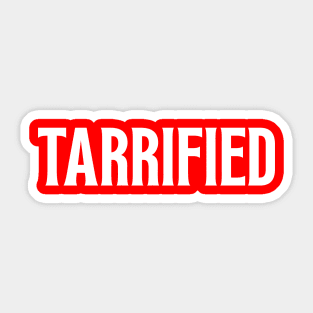 Tarrified Sticker